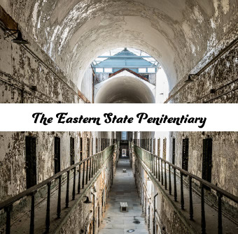 The Eastern State Penitentiary 2023