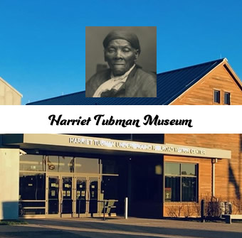 Harriet Tubman Museum